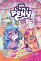 My little pony. Volume 3, Cookies, conundrums, and crafts