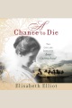 Chance to Die, A The Life and Legacy of Amy Carmichael