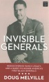 Invisible generals [large print] : rediscovering family legacy, and a quest to honor America