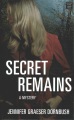 Secret remains [large print] : a mystery