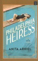 The Philadelphia heiress : a novel