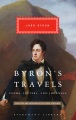 Byron's Travels : Poems, Letters, and Journals