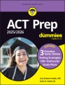 Act Prep 2025-2026 for Dummies : Book + 3 Practice Tests & 100+ Flashcards Online