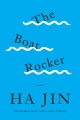 The boat rocker : a novel