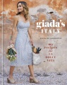 Giada's Italy : my recipes for la dolce vita