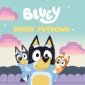 Bluey. Daddy putdown
