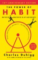 The power of habit why we do what we do in life and business