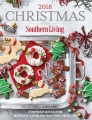 Christmas with Southern Living, 2018 : inspired ideas for holiday cooking and decorating.