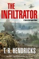 The infiltrator A derek harrington novel.