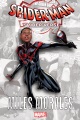 Spider-Man spider-verse : Miles Morales.