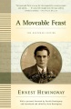 A moveable feast : the restored edition