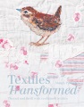 Textiles transformed : thread and thrift with reclaimed textiles