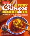 A very Chinese cookbook : 100 recipes from China & not China (but still really Chinese)