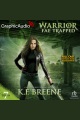 Warrior Fae Trapped [Dramatized Adaptation]