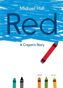 Cover art for Red : a crayon's story