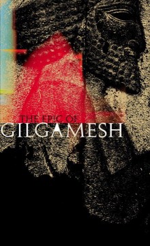 Cover art for The epic of Gilgamesh /