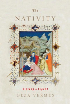 Cover art for The Nativity : history & legend
