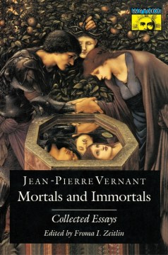 Cover art for Mortals and immortals : collected essays