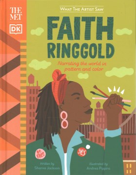 Book jacket for Faith Ringgold : narrating the world in pattern and color