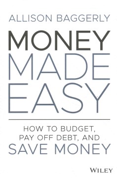 Book jacket for Money made easy : how to budget, pay off debt, and save money