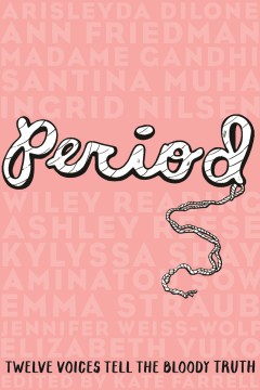Book jacket for Period : twelve voices tell the bloody truth