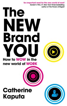 Book jacket for The new brand you : how to wow in the new world of work