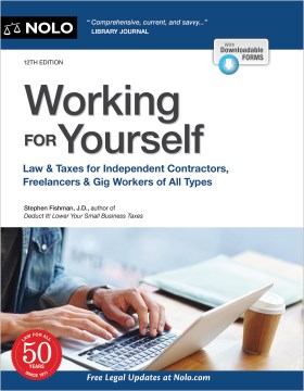 Book jacket for Working for yourself : law & taxes for independent contractors, freelancers & gig workers of all types