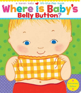 Book jacket for Where is baby's belly button? : a lift-the-flap book