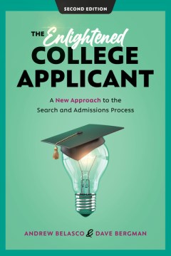 Book jacket for The enlightened college applicant : a new approach to the search and admissions process