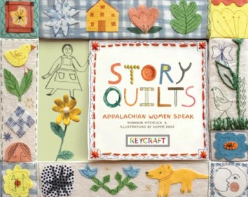 Book jacket for Story quilts : Appalachian women speak