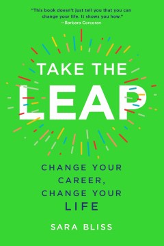 Book jacket for Take the leap : change your career, change your life