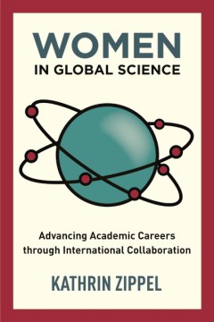 Book jacket for Women in global science : advancing academic careers through international collaboration