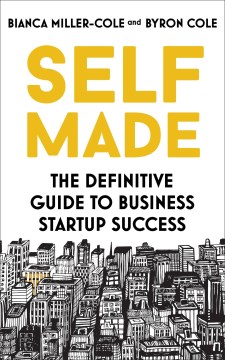 Book jacket for Self made : the definitive guide to business startup success