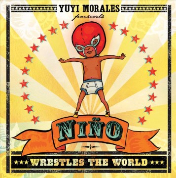 Cover art for Niño wrestles the world