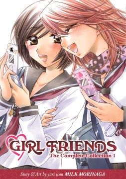 Cover art for Girl friends : the complete collection. 1