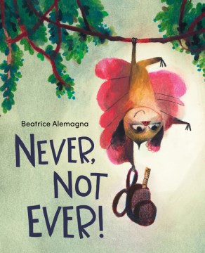 Book Cover: Never, Not Ever!