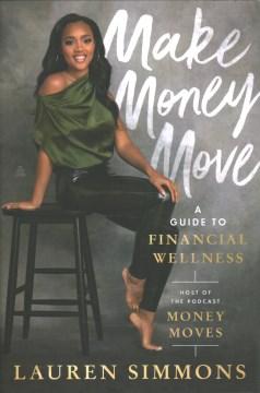 Book jacket for Make money move : a guide to financial wellness