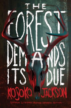 Book jacket for The forest demands its due