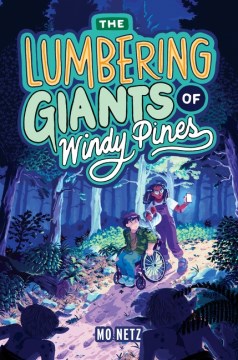 Book jacket for The lumbering giants of Windy Pines