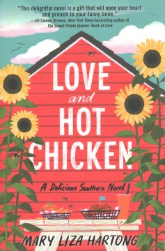 Book jacket for Love and hot chicken : a delicious Southern novel