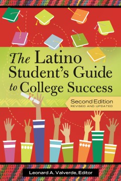 Book jacket for The Latino student's guide to college success
