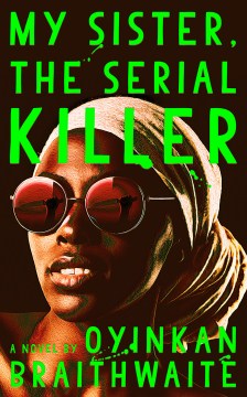 Book jacket for My sister, the serial killer