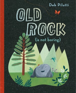 Book jacket for Old Rock (is not boring)