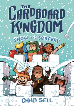 Book jacket for The cardboard kingdom : snow and sorcery