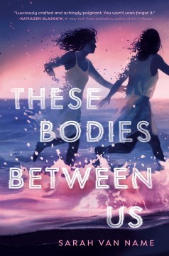 Book jacket for These bodies between us