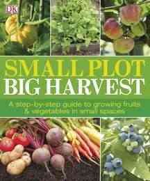 Cover art for Small plot big harvest