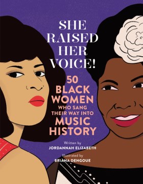 Book jacket for She raised her voice : 50 black women who sang their way into music history