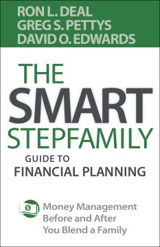 Book jacket for The smart stepfamily guide to financial planning : money management before and after you blend a family