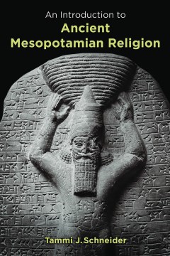Cover art for An introduction to ancient Mesopotamian religion