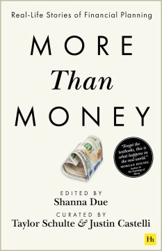 Book jacket for More than money : real life stories of financial planning